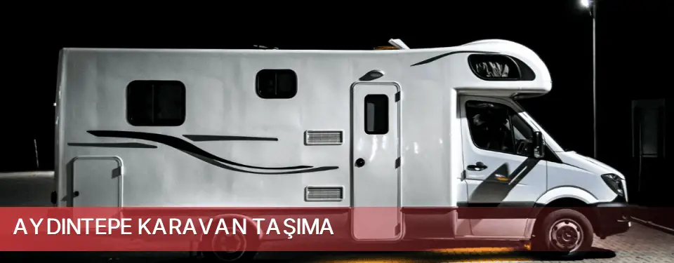 Aydıntepe İlçemi Karavan Taşıma